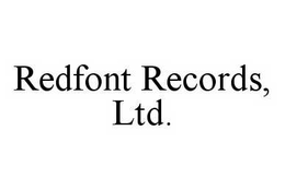 REDFONT RECORDS, LTD. trademark