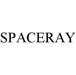 SPACERAY trademark