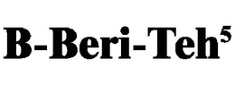 B-BERI-TEH5 trademark