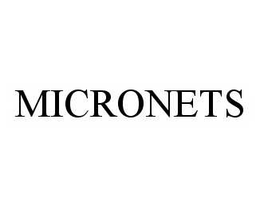 MICRONETS trademark