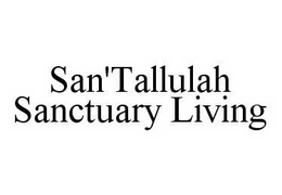 SAN'TALLULAH SANCTUARY LIVING trademark