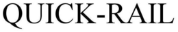 QUICK-RAIL trademark