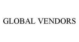 GLOBAL VENDORS trademark