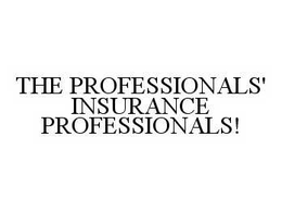 THE PROFESSIONALS' INSURANCE PROFESSIONALS! trademark