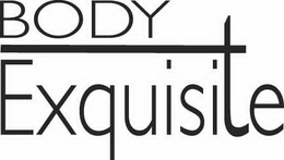 BODY EXQUISITE trademark