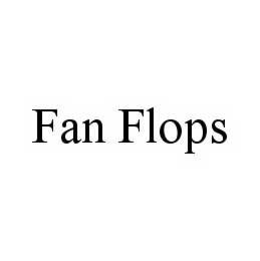 FAN FLOPS trademark