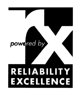 RX POWERED BY RELIABILITY EXCELLENCE trademark