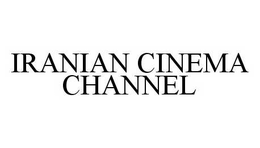 IRANIAN CINEMA CHANNEL trademark