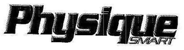 PHYSIQUE SMART trademark