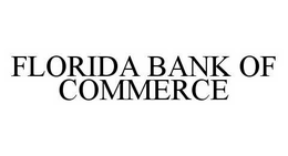 FLORIDA BANK OF COMMERCE trademark