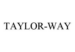 TAYLOR-WAY trademark