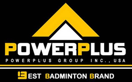 POWERPLUS POWERPLUS GROUP, INC., USA BEST BADMINTON BRAND trademark