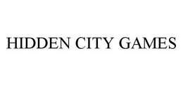 HIDDEN CITY GAMES trademark