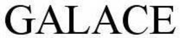 GALACE trademark