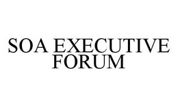 SOA EXECUTIVE FORUM trademark