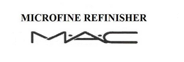 MICROFINE REFINISHER MAC trademark
