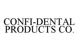 CONFI-DENTAL PRODUCTS CO. trademark