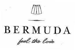 BERMUDA FEEL THE LOVE trademark