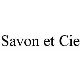 SAVON ET CIE trademark
