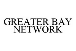 GREATER BAY NETWORK trademark