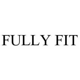 FULLY FIT trademark