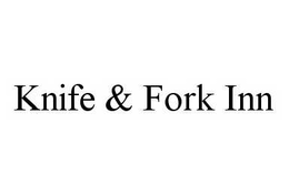 KNIFE & FORK INN trademark
