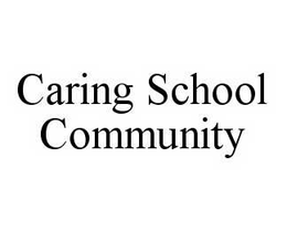 CARING SCHOOL COMMUNITY trademark