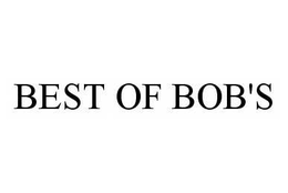 BEST OF BOB'S trademark