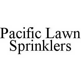PACIFIC LAWN SPRINKLERS trademark