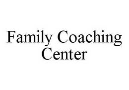 FAMILY COACHING CENTER trademark