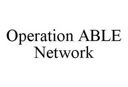 OPERATION ABLE NETWORK trademark