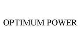 OPTIMUM POWER trademark