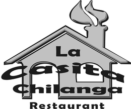 LA CASITA CHILANGA RESTAURANT trademark