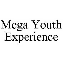 MEGA YOUTH EXPERIENCE trademark