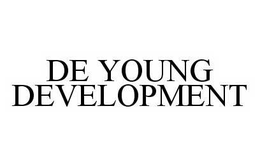 DE YOUNG DEVELOPMENT trademark