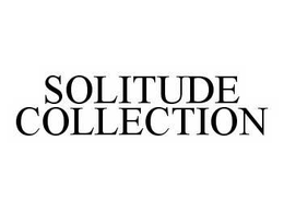 SOLITUDE COLLECTION trademark