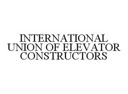 INTERNATIONAL UNION OF ELEVATOR CONSTRUCTORS trademark