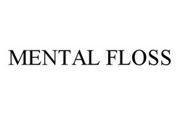 MENTAL FLOSS trademark