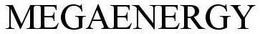 MEGAENERGY trademark