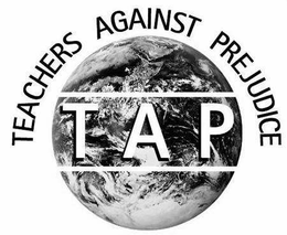 TAP TEACHERS AGAINST PREJUDICE trademark