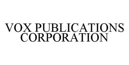 VOX PUBLICATIONS CORPORATION trademark