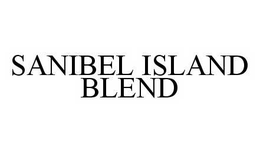 SANIBEL ISLAND BLEND trademark