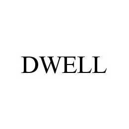 DWELL trademark