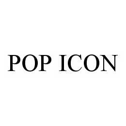 POP ICON trademark