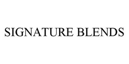 SIGNATURE BLENDS trademark