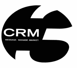 CRM MESSAGE. MANAGE. MARKET. trademark