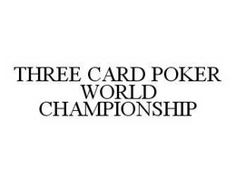 THREE CARD POKER WORLD CHAMPIONSHIP trademark