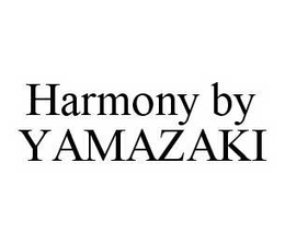 HARMONY BY YAMAZAKI trademark