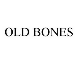 OLD BONES trademark