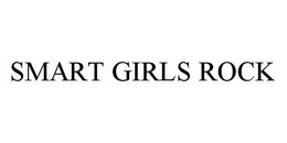 SMART GIRLS ROCK trademark